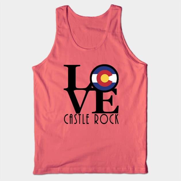 LOVE Castle Rock Tank Top by HomeBornLoveColorado